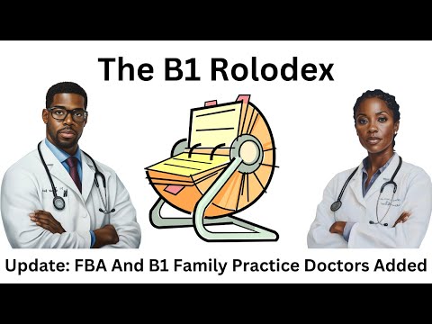 The B1 Rolodex Update: FBA And B1 Family Practice Doctors Added