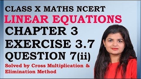 Linear Equations | Chapter 3 Ex 3.7 Q -7 (ii) | NCERT | Maths Class 10th