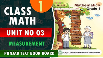 Class 1 Math new Book (Based on SNC 2020) Unit no 3 Measurement @educatepakistan6995