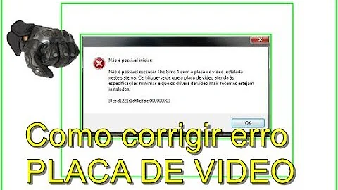 Como resolver erro placa de vídeo The Sims 4?