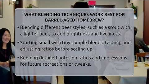 What Blending Techniques Work Best For Barrel-aged Homebrew? - The Pint Guy