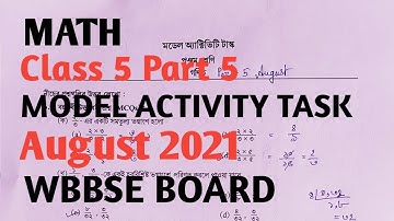 Class 5 Part 5 MATH MODEL ACTIVITY TASK AUGUST 2021 গণিত