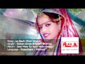 Le Nach Mhari Binani Jwala Mata Ke Rajasthani Dj Song All Time Hit | Alfa Music & Films Mp3 Song