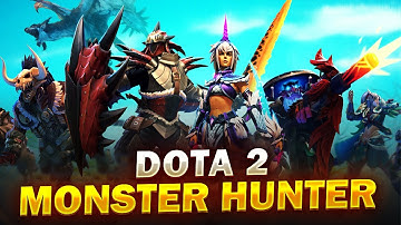 Dota x Monster Hunter Update IS REAL !!
