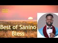 THE BEST OF SANINO BLESS - BY DEEJAY MAASAI | MAASAI GOSPEL MIX -2024