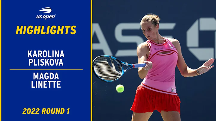 Karolina Pliskova vs. Magda Linette Highlights | 2022 US Open Round 1