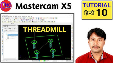 Mastercam X5 Threadmill Toolpath |Mastercam X5  Threadmill Toolpath kese karna |Threadmill Toolpath
