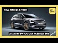 NEW Audi Q4 e-tron: a luxury electric SUV you can afford (sort of)