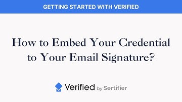 Verified Walkthrough | How to Embed Your Credential To Your Email Signature