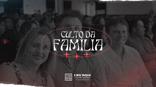 Culto da Família - 21/04/2024