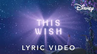 "This Wish" 60 Second Lyric Video | Wish | Disney UK