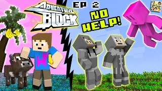 Adventure Block - Episode 2 - NO HELP! (Season 1 | FGTEEV MINECRAFT MINI-SERIES SHOW)