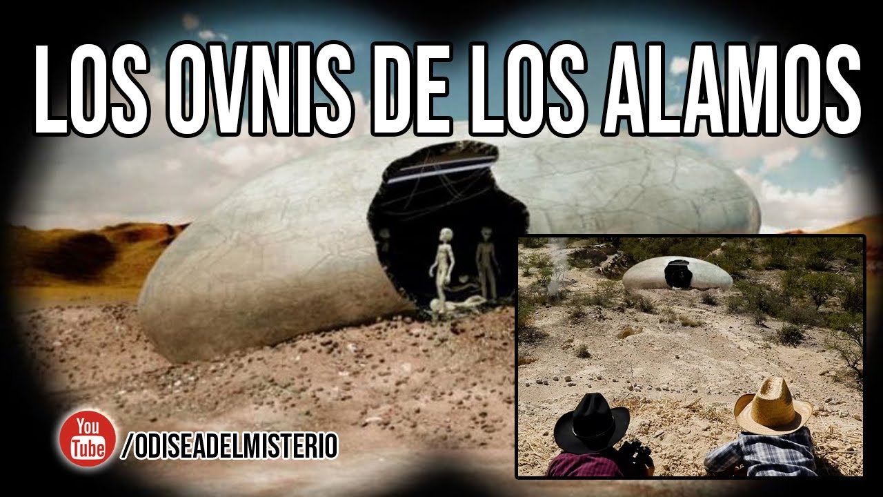 LOS OVNIS DE LOS ÁLAMOS