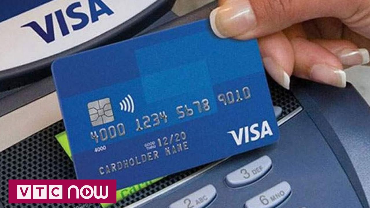 Những lưu ý khi dùng thẻ Visa để không mất tiền oan