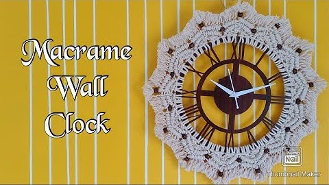 DIY Easy and Beautiful Macrame Wall Clock|Macrame Tutorial