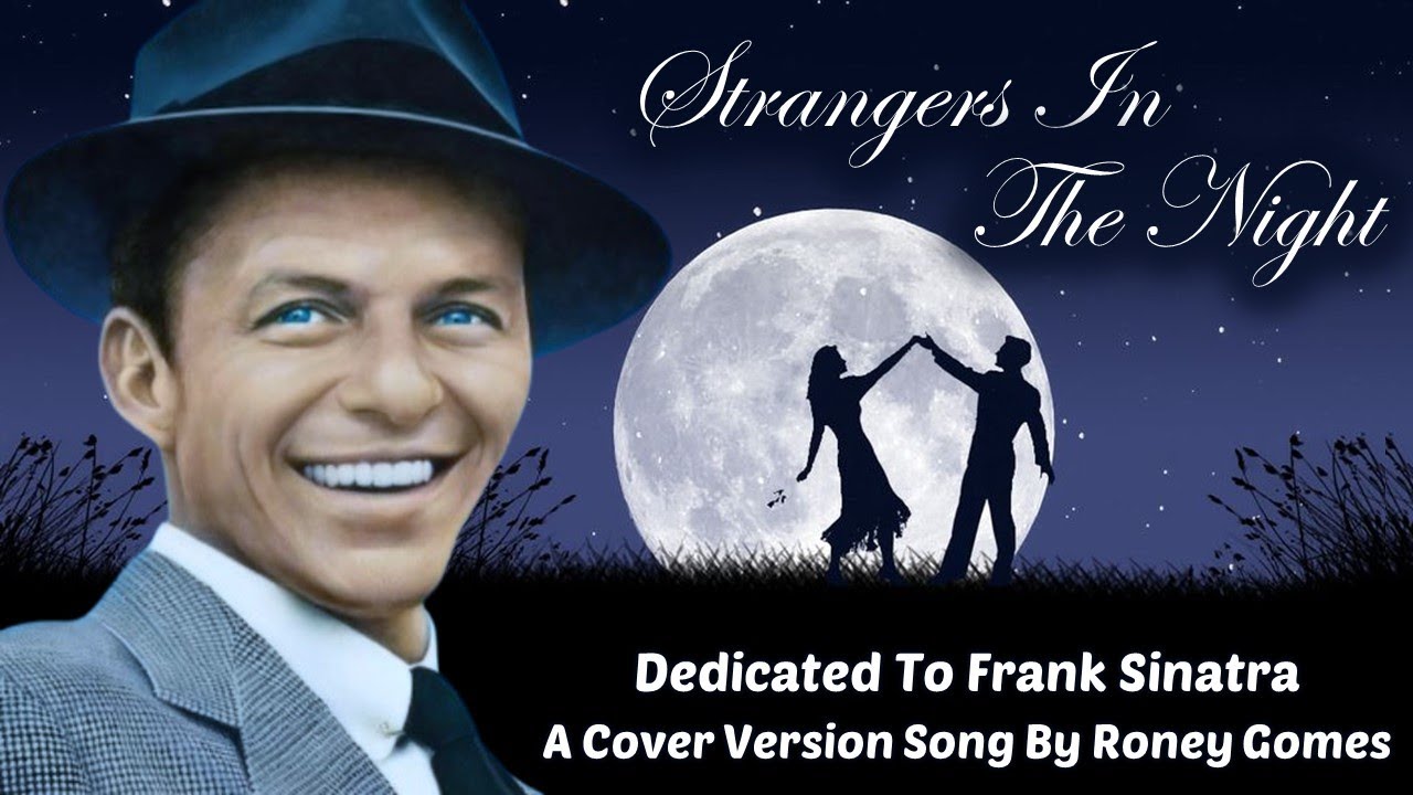 Strangers In The Night - Cover version by Roney G