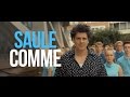 Saule  comme clip officiel