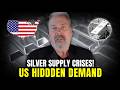 “Silver Shortage Alert ! How U S  Reserves &amp; Secret Demand Could Push Prices Higher”?  David Morgan