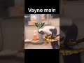 Vayne main