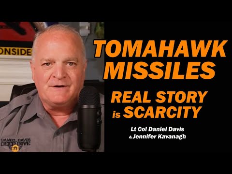 TOMAHAWK MISSILES Real Story Is Scarcity Lt Col Daniel Davis Jennifer Kavanagh