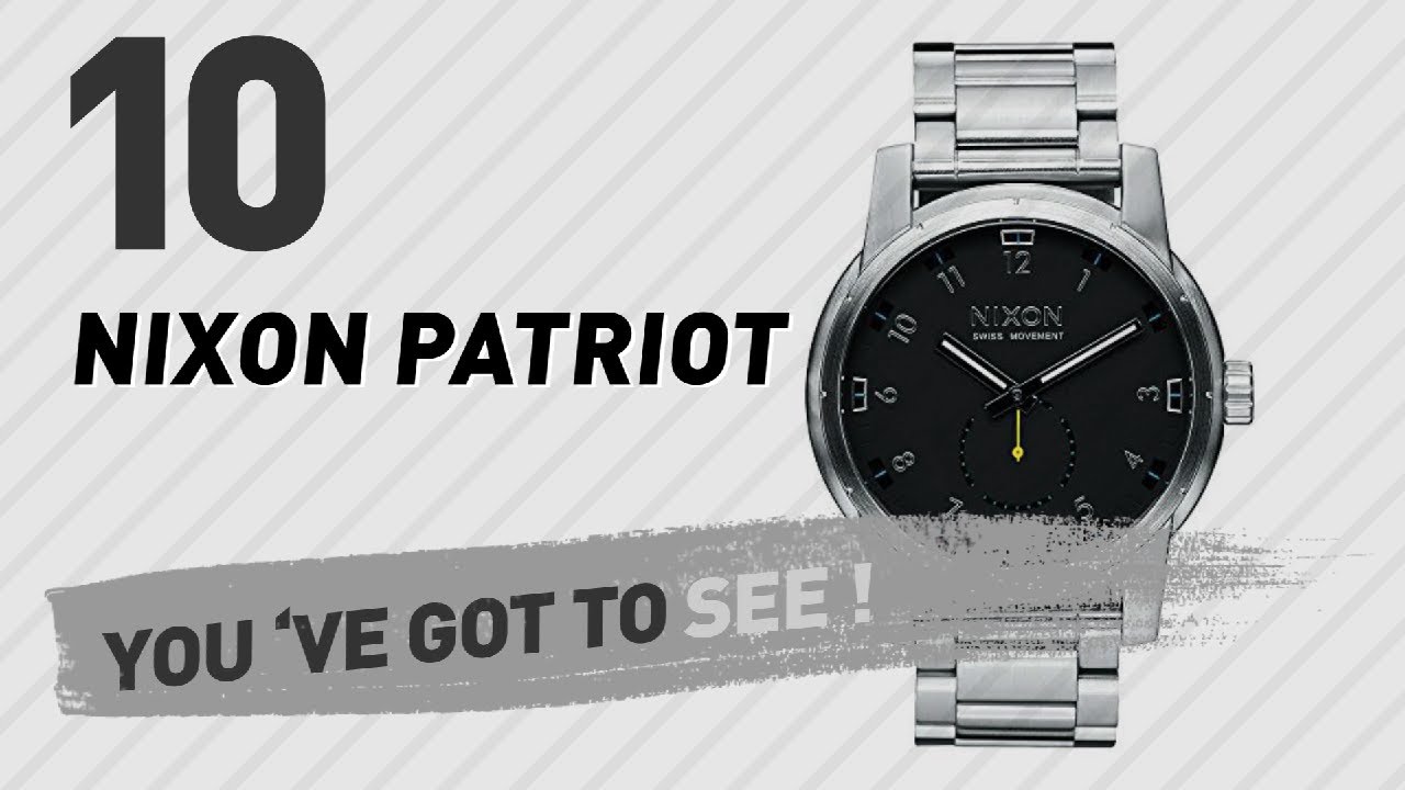 Top 10 Nixon Patriot // New & Popular 2017