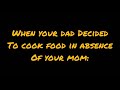 When your dad cooks food rj meme 07