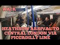 Arrival london heathrow terminal 5 to central london via piccadilly line