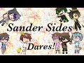 SANDERS SIDES DARES ARE FINALLY HERE!!!