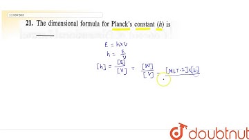 The dimensional formula for Planck
