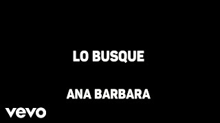 Video thumbnail of "Ana Bárbara - Lo Busque (Karaoke)"