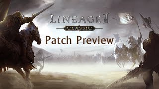 Lineage II Classic Patch Preview Livestream