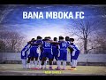 Bana Mboka Fc Mboka Ni Yetu Official Music Video Bana Mboka Fc Mboka Ni Yetu Official Music Video