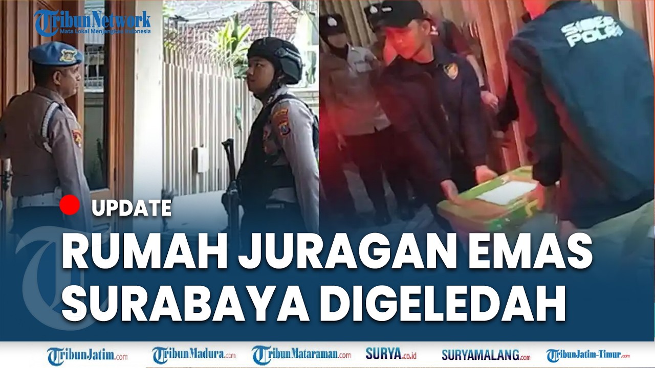 🔴 BELASAN KG EMAS DISITA, RUMAH JURAGAN EMAS SURABAYA Digeledah Bareskrim Polri Dugaan Cuci Uang
