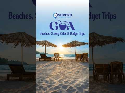 Goa - An Unforgettable Experience!!
