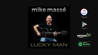 Lucky Man (acoustic Verve cover) - Mike Massé