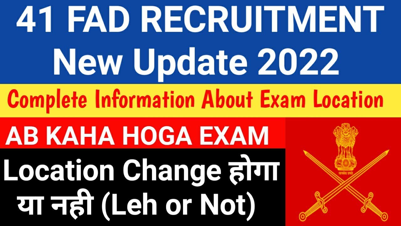 41 FAD New Update 2022 🏔️ 41 FAD Recruitment 2021 / 41 FAD Exam Location / 41 FAD Physical kaha hoga
