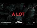 21 Savage & J. Cole - A Lot (Lyrics)