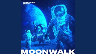 Moonwalk (feat. Jayko) - A$AP Gold