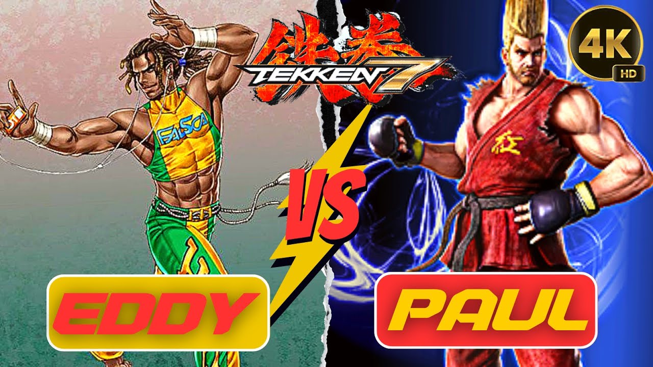 Tekken 7 Eddy vs Paul Full Game Eddy Combos GG Simba 4K #gaming #games ...