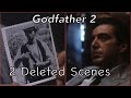 Godfather 2 deleted scenes fabrizio found  undone
