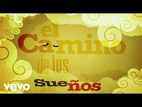 El Camino De Los Sueños