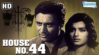 Dev Anand hit Movie 'House No. 44' - Kalpana Kartik - Hindi Classic Movie Dev Anand hit Movie 'House No. 44' - Kalpana Kartik - Hindi Classic Movie