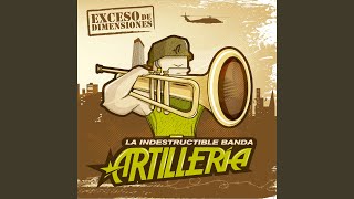 Vignette de la vidéo "Indestructible Banda Artilleria - Universal (Bonus Track)"