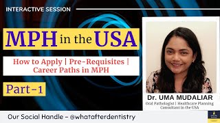 Part 1  MPH in US after BDS/MDS | Scope & Opportunities | What After Dentistry