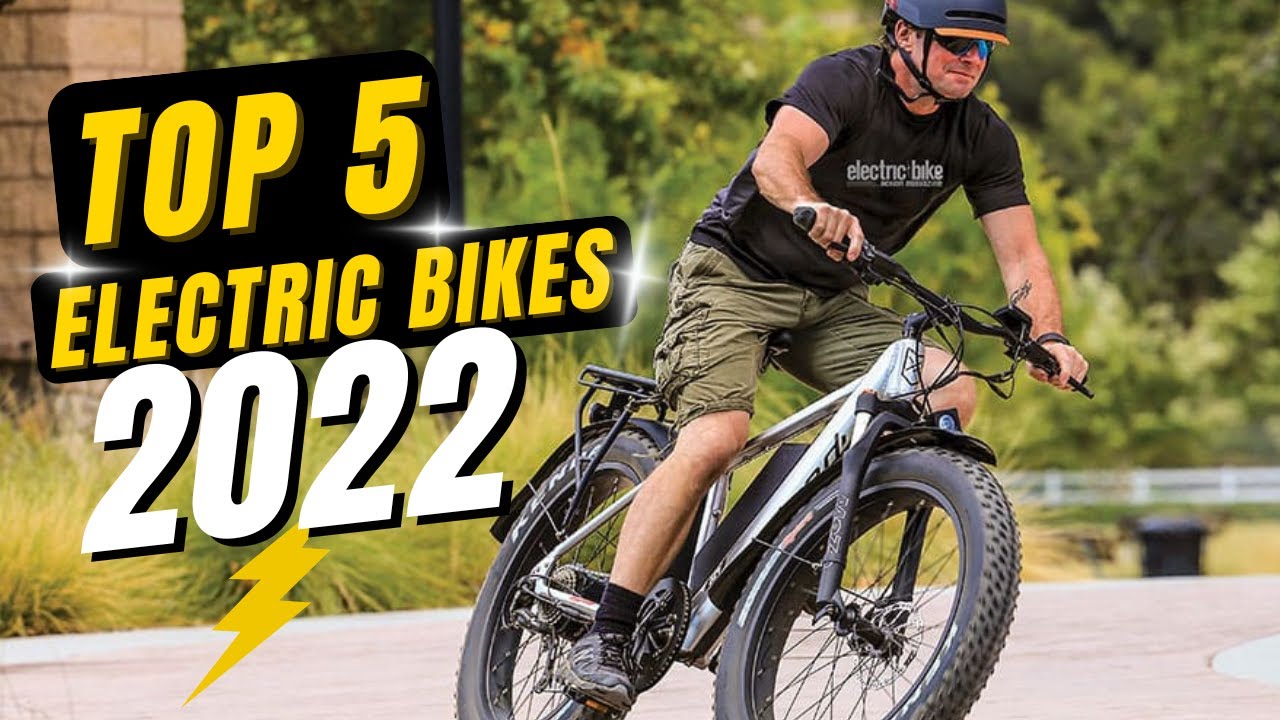 Top 5 Best Electric Bikes of ⚡2022 YouTube