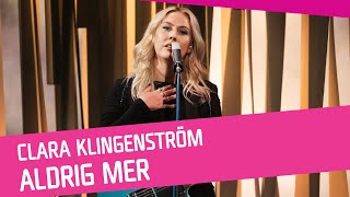 Clara Klingenström - Aldrig mer
