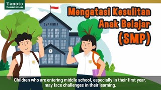 Mengatasi Kesulitan Belajar Anak (SMP)