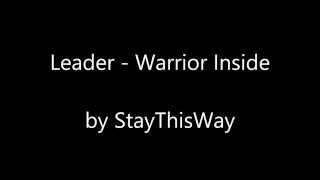 Leader - Warrior Inside (Lyrics)