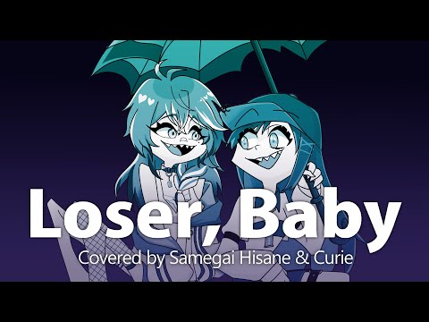 Loser, Baby-Hazbin Hotel(Japanese / 日本語)【covered by クリエ×醒ヶ井ひさね】
