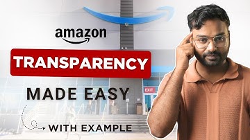 Amazon Transparency Program | SHOCKING Facts About Amazon Transparency You Need to Know